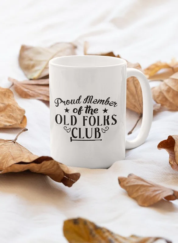 Proud Member Of The Old Folks Club Mug