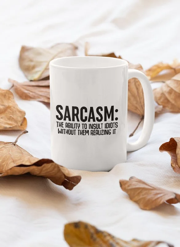 Sarcasm Mug