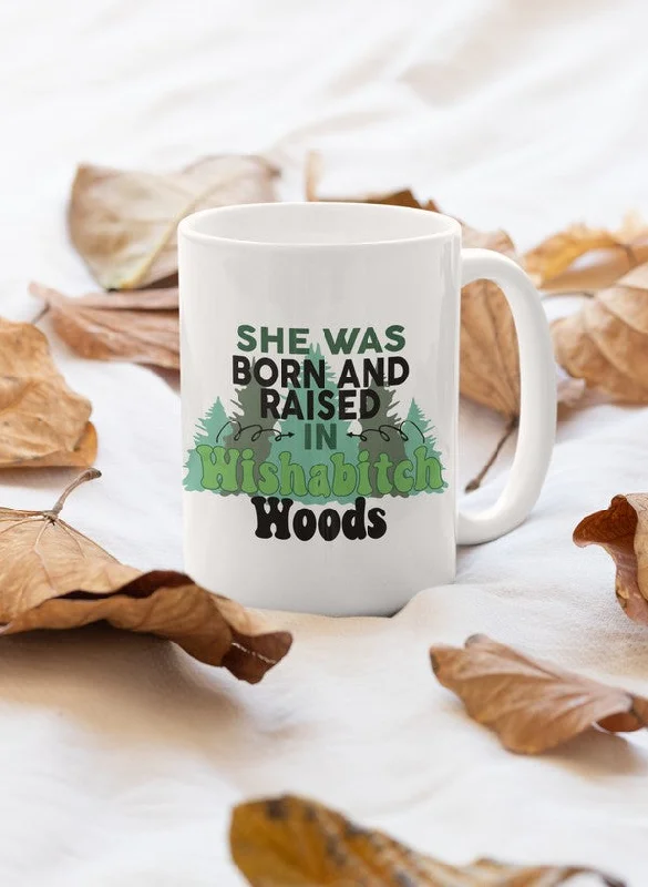 She Was Born And Raised Mug